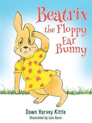 cover image of Beatrix the Floppy Ear Bunny